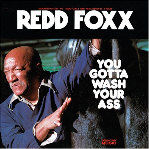 Redd Foxx Wash Your Ass 118